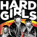 Hard Girls - Isn't It Worse, Gainful Clumps Tape